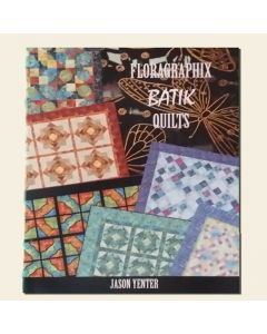 Floragraphix Batik Quilts by Jason Yenter